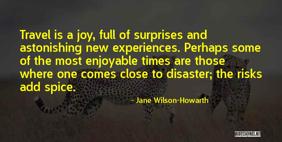 Taking Risks Travel Quotes By Jane Wilson-Howarth