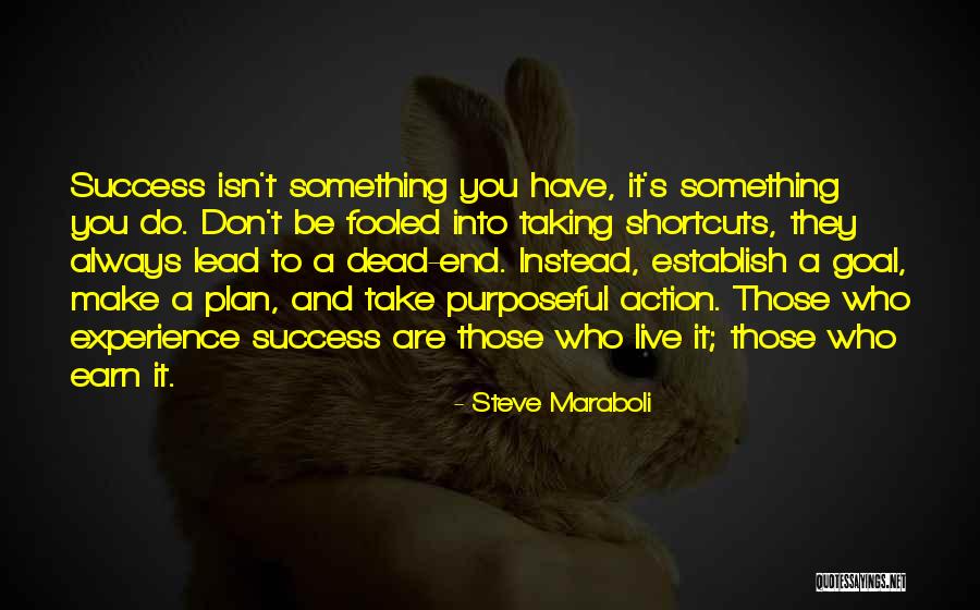Taking Shortcuts Quotes By Steve Maraboli Taking Shortcuts Quotes By Steve Maraboli