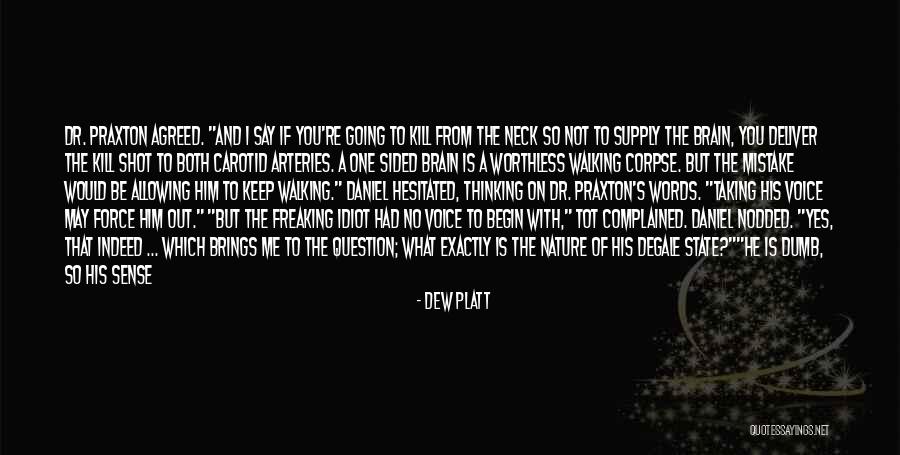 Taking Shot Quotes By Dew Platt Taking Shot Quotes By Dew Platt