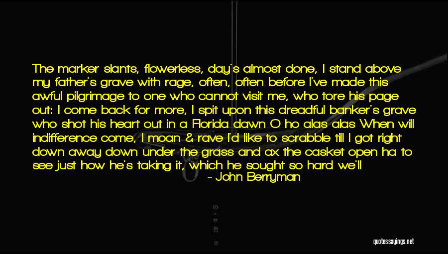 Taking Shot Quotes By John Berryman Taking Shot Quotes By John Berryman