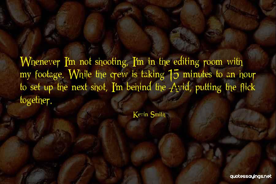 Taking Shot Quotes By Kevin Smith Taking Shot Quotes By Kevin Smith