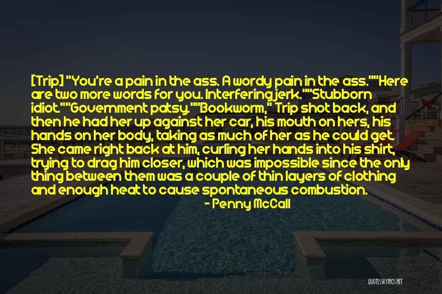 Taking Shot Quotes By Penny McCall Taking Shot Quotes By Penny McCall