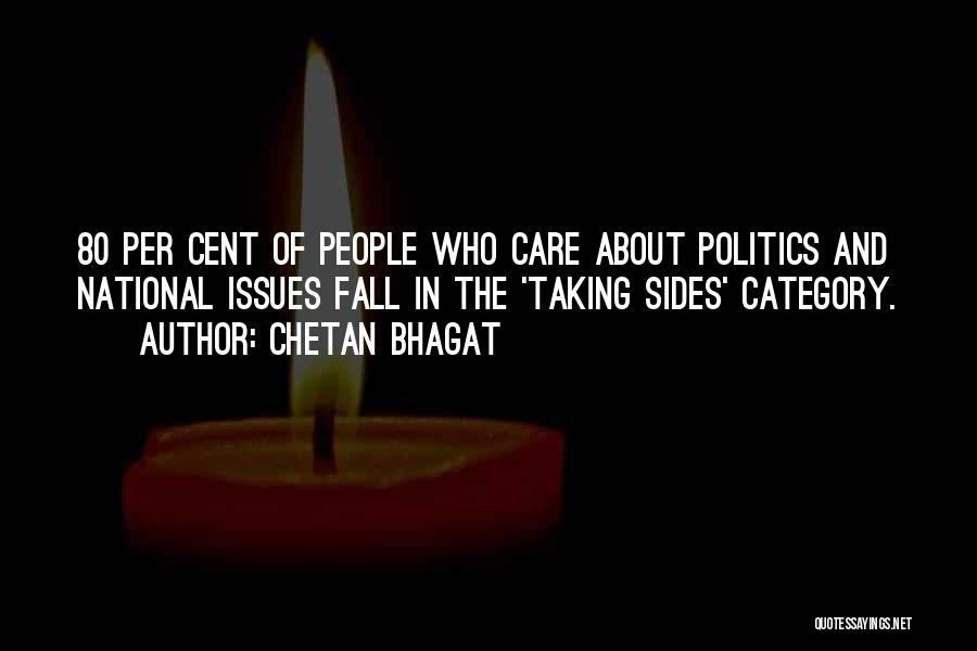 Taking Sides Quotes By Chetan Bhagat