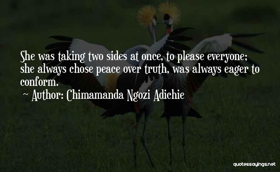 Taking Sides Quotes By Chimamanda Ngozi Adichie