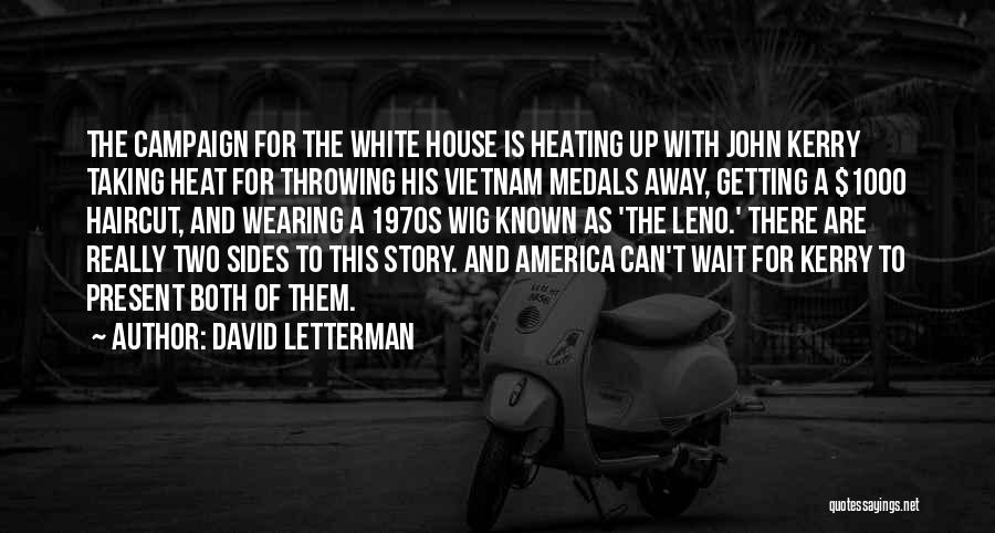 Taking Sides Quotes By David Letterman
