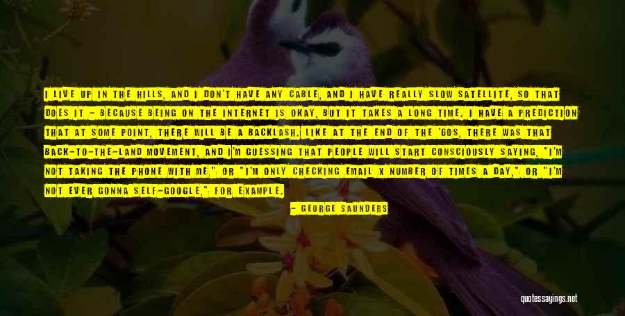 Taking Some Me Time Quotes By George Saunders Taking Some Me Time Quotes By George Saunders