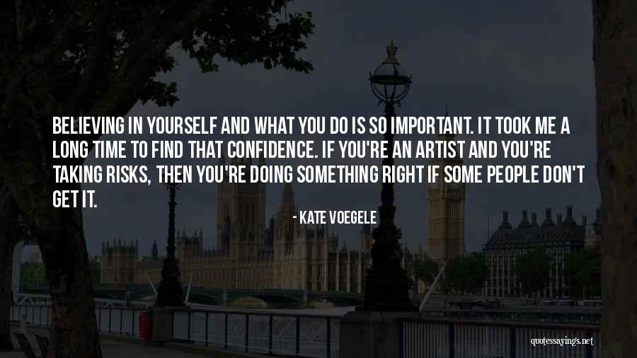 Taking Some Me Time Quotes By Kate Voegele