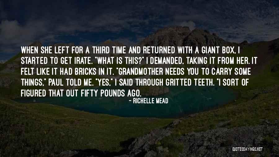 Taking Some Me Time Quotes By Richelle Mead Taking Some Me Time Quotes By Richelle Mead