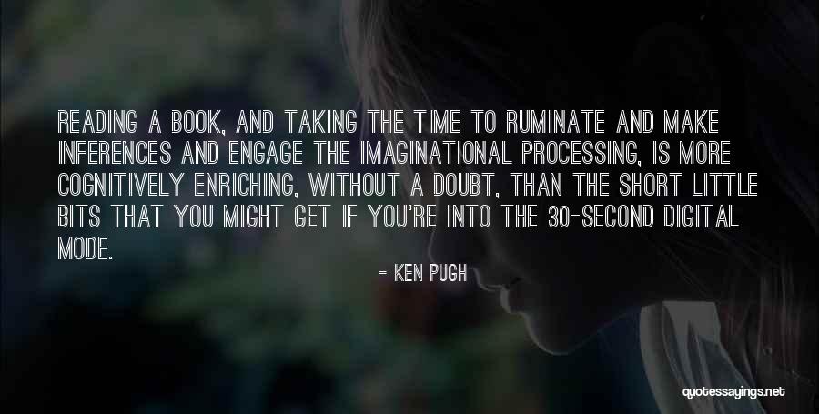 Taking Some Time For Yourself Quotes By Ken Pugh