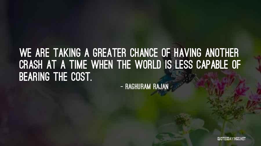 Taking Some Time For Yourself Quotes By Raghuram Rajan