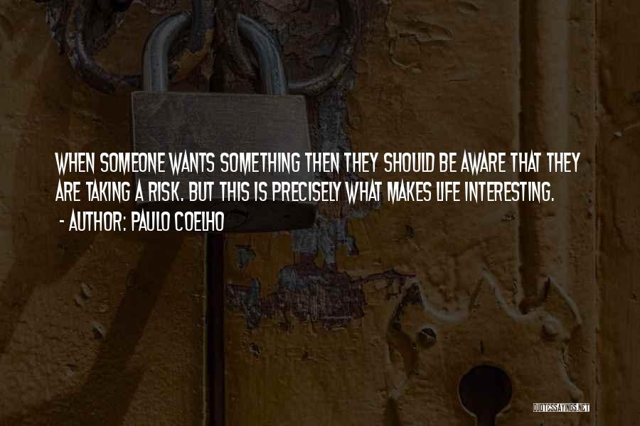 Taking Someone's Life Quotes By Paulo Coelho