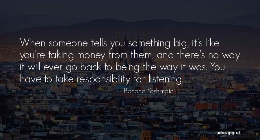 Taking Something Back Quotes By Banana Yoshimoto Taking Something Back Quotes By Banana Yoshimoto