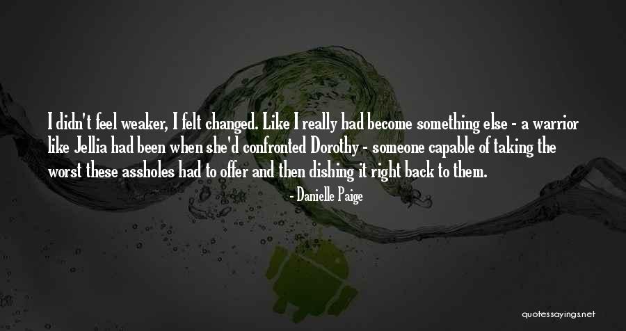 Taking Something Back Quotes By Danielle Paige Taking Something Back Quotes By Danielle Paige