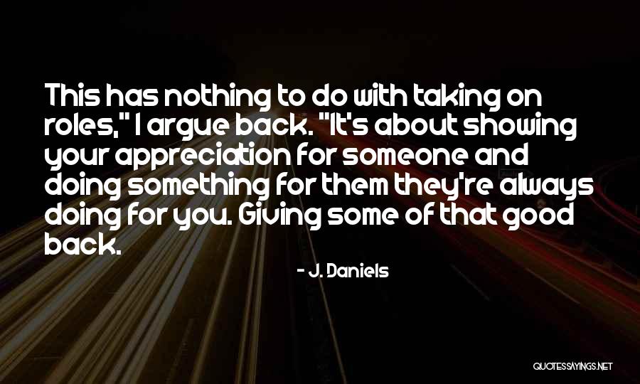 Taking Something Back Quotes By J. Daniels Taking Something Back Quotes By J. Daniels