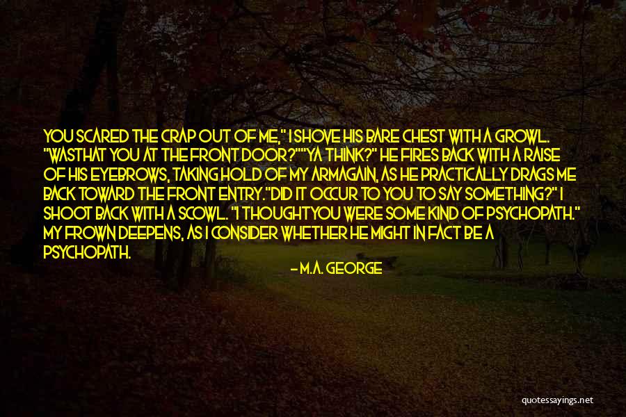 Taking Something Back Quotes By M.A. George Taking Something Back Quotes By M.A. George