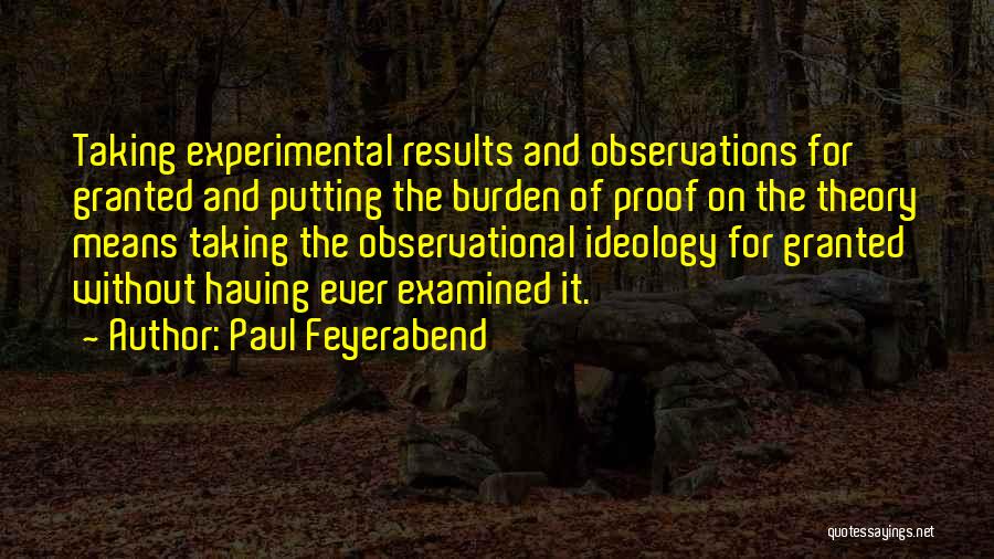 Taking Something For Granted Quotes By Paul Feyerabend