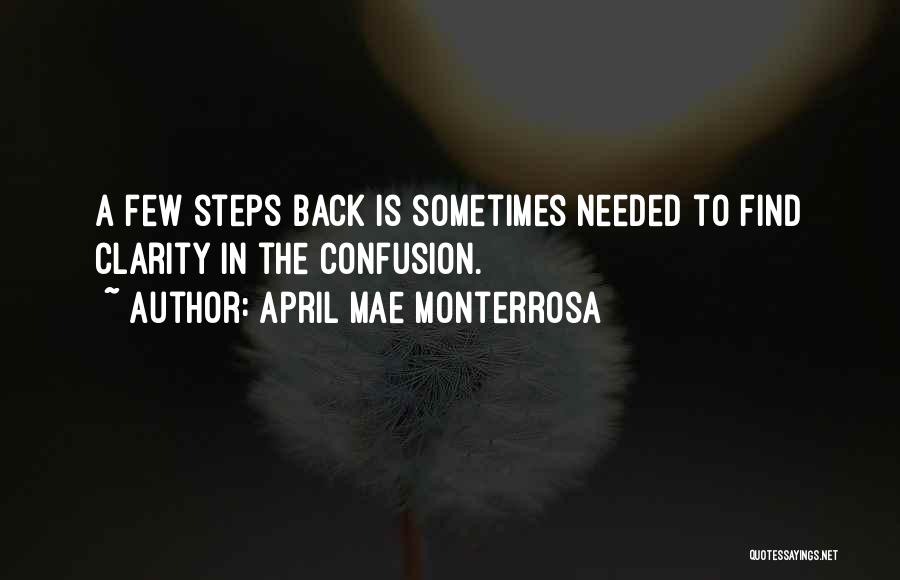 Taking Steps Back Quotes By April Mae Monterrosa