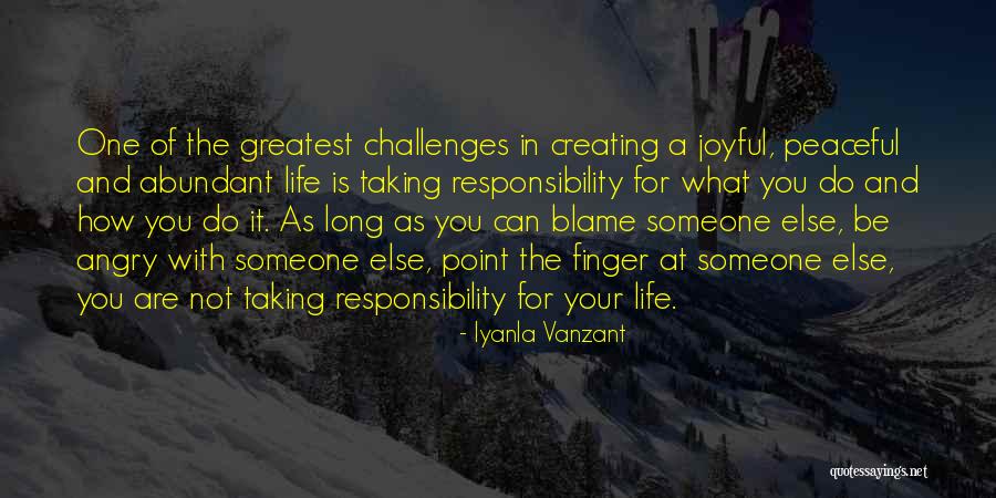 Taking The Blame For Someone Else Quotes By Iyanla Vanzant Taking The Blame For Someone Else Quotes By Iyanla Vanzant