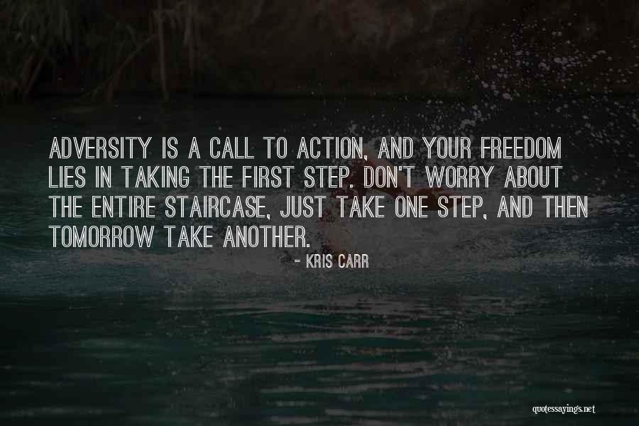 Taking The First Step Quotes By Kris Carr