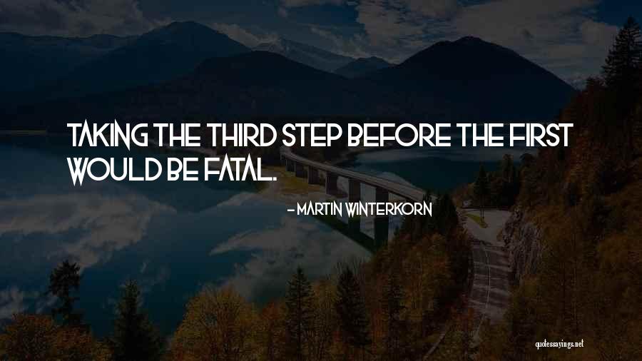 Taking The First Step Quotes By Martin Winterkorn