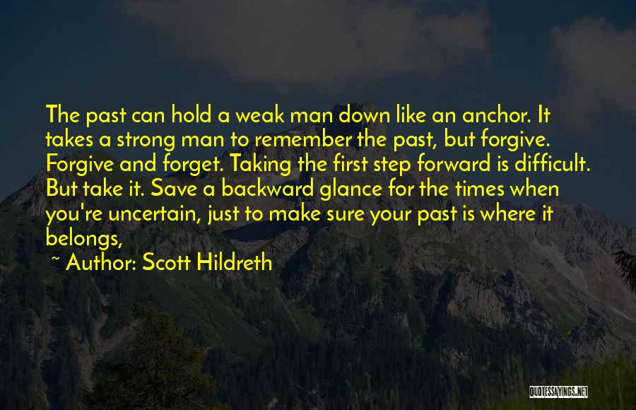 Taking The First Step Quotes By Scott Hildreth