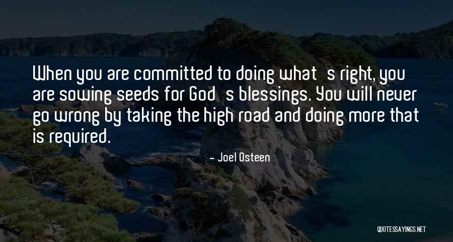 Taking The High Road Quotes By Joel Osteen