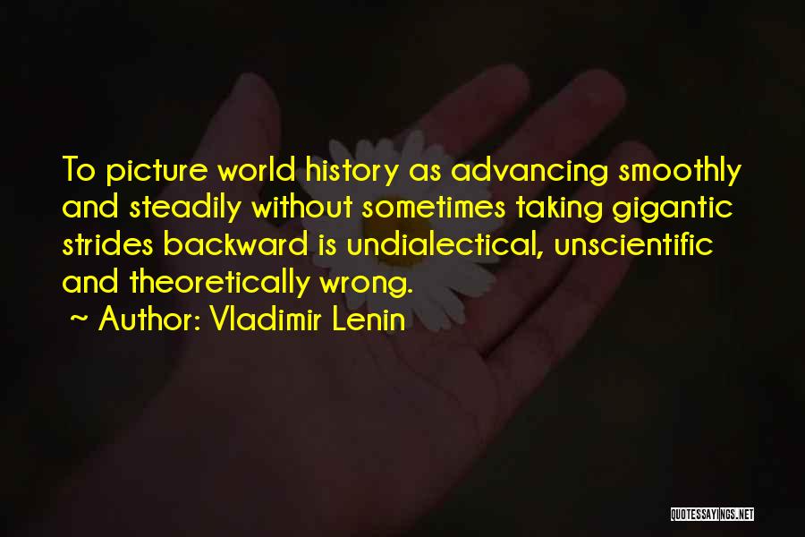 Taking Things In Stride Quotes By Vladimir Lenin