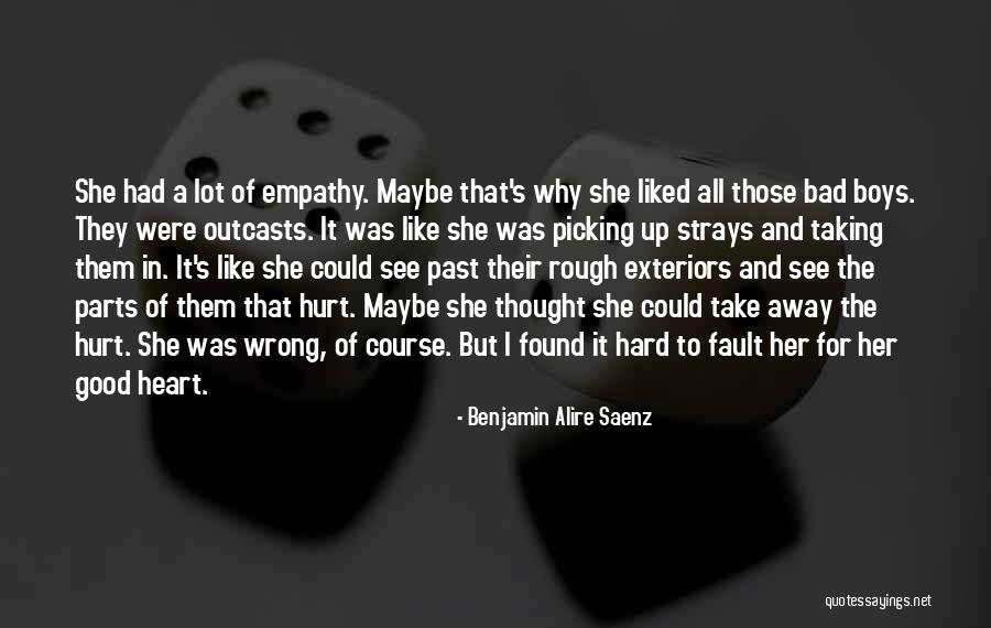 Taking Things Wrong Way Quotes By Benjamin Alire Saenz Taking Things Wrong Way Quotes By Benjamin Alire Saenz