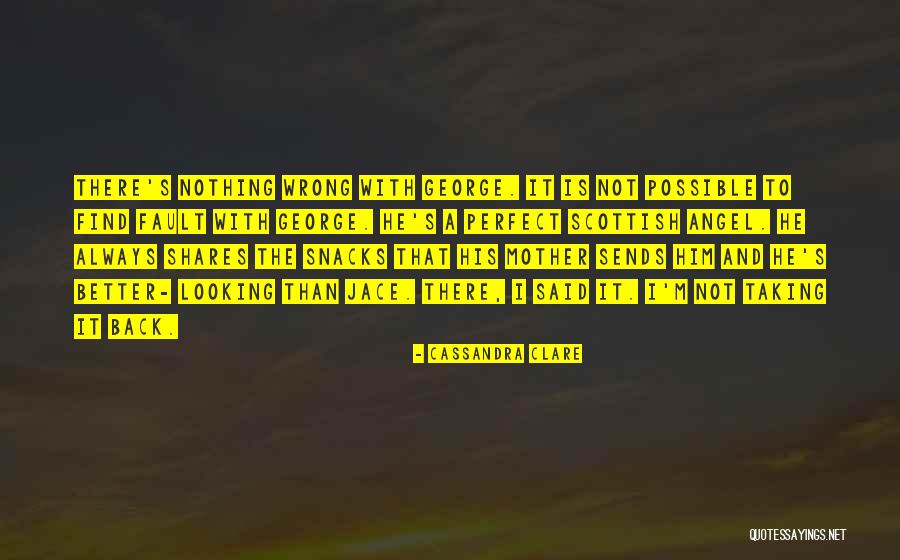 Taking Things Wrong Way Quotes By Cassandra Clare Taking Things Wrong Way Quotes By Cassandra Clare