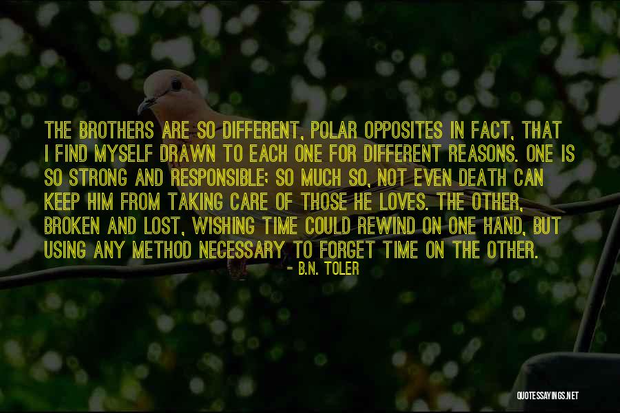 Taking Time For Myself Quotes By B.N. Toler Taking Time For Myself Quotes By B.N. Toler