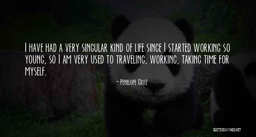 Taking Time For Myself Quotes By Penelope Cruz Taking Time For Myself Quotes By Penelope Cruz