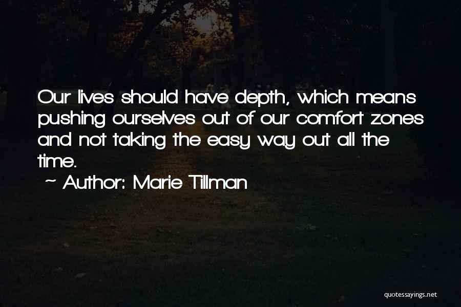 Taking Time Out Quotes By Marie Tillman