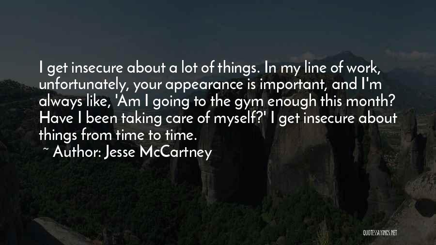 Taking Time To Myself Quotes By Jesse McCartney