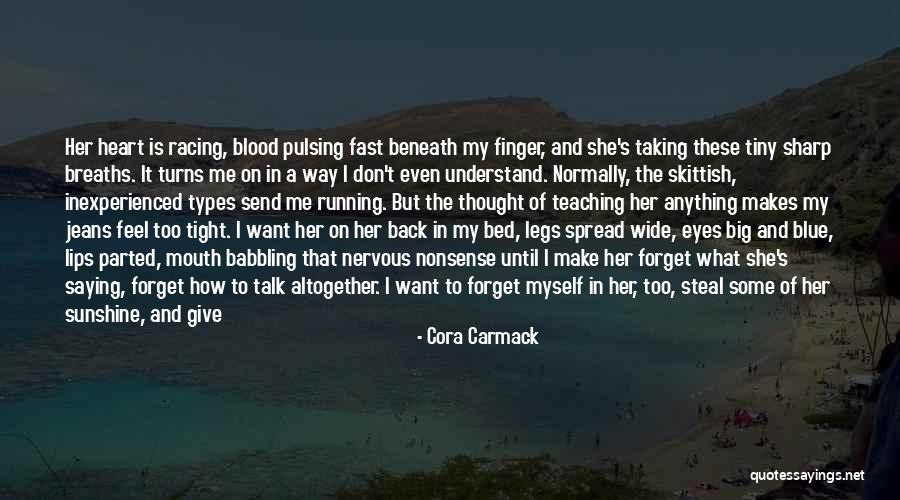 Taking Turns Quotes By Cora Carmack Taking Turns Quotes By Cora Carmack