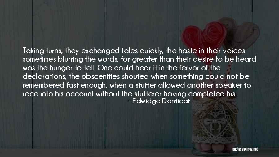 Taking Turns Quotes By Edwidge Danticat Taking Turns Quotes By Edwidge Danticat