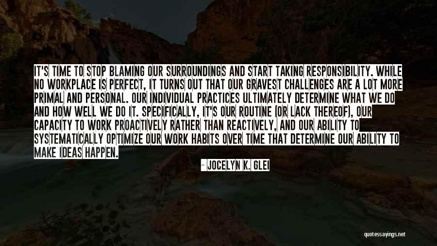 Taking Turns Quotes By Jocelyn K. Glei Taking Turns Quotes By Jocelyn K. Glei