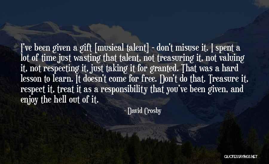 Taking You For Granted Quotes By David Crosby Taking You For Granted Quotes By David Crosby