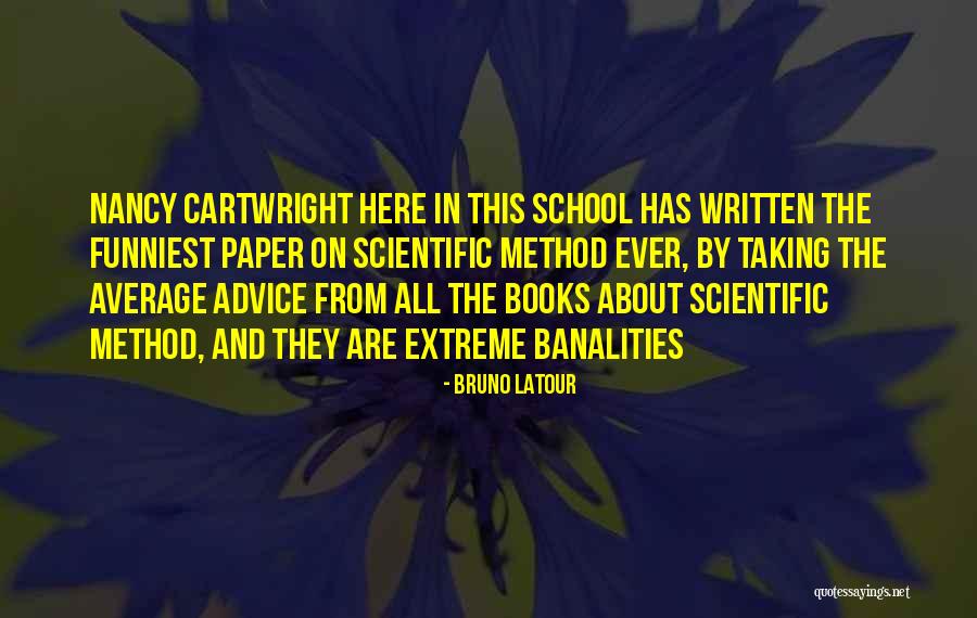 Taking Your Own Advice Quotes By Bruno Latour Taking Your Own Advice Quotes By Bruno Latour