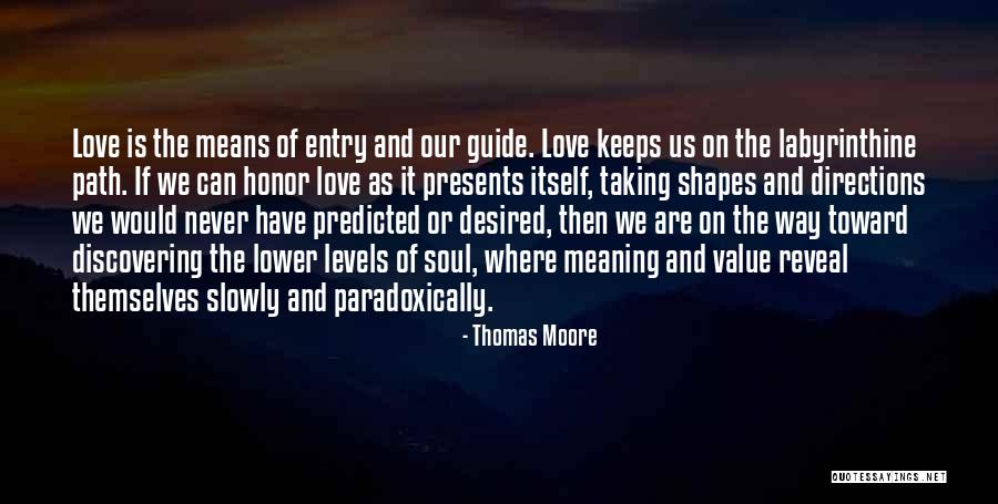 Taking Your Own Path Quotes By Thomas Moore