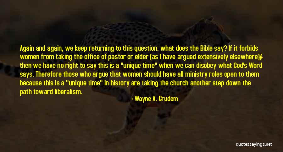 Taking Your Own Path Quotes By Wayne A. Grudem