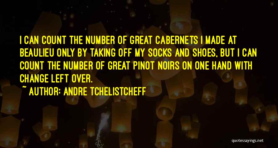 Taking Your Shoes Off Quotes By Andre Tchelistcheff