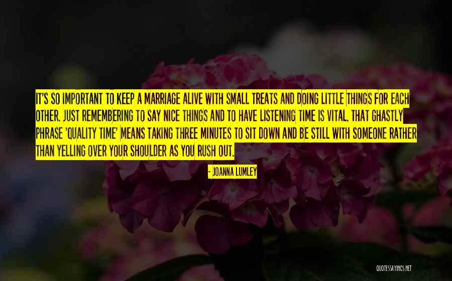Taking Your Time Quotes By Joanna Lumley Taking Your Time Quotes By Joanna Lumley