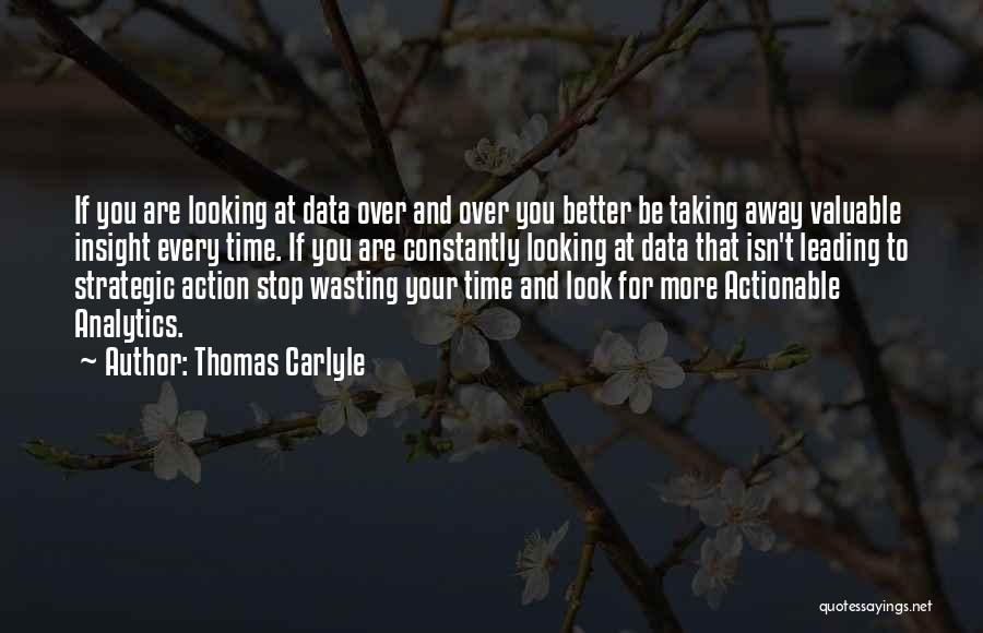 Taking Your Time Quotes By Thomas Carlyle