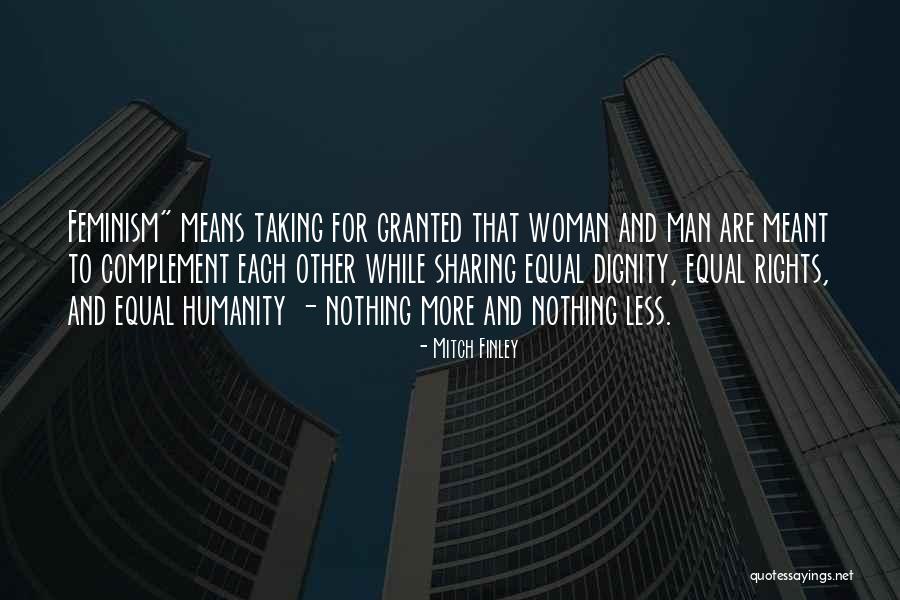 Taking Your Woman For Granted Quotes By Mitch Finley