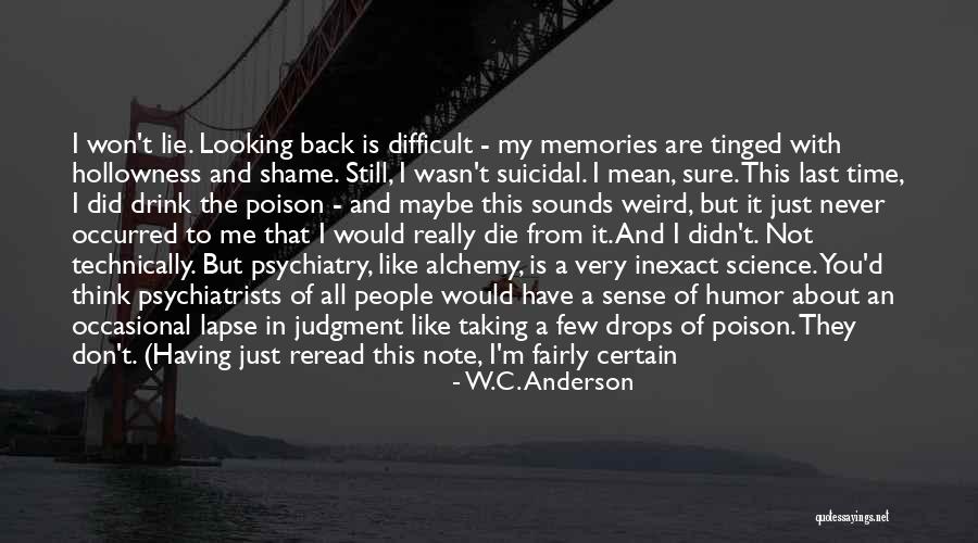 Taking Your Words Back Quotes By W.C. Anderson Taking Your Words Back Quotes By W.C. Anderson