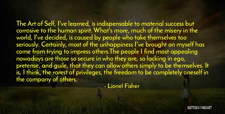 Taking Yourself Seriously Quotes By Lionel Fisher