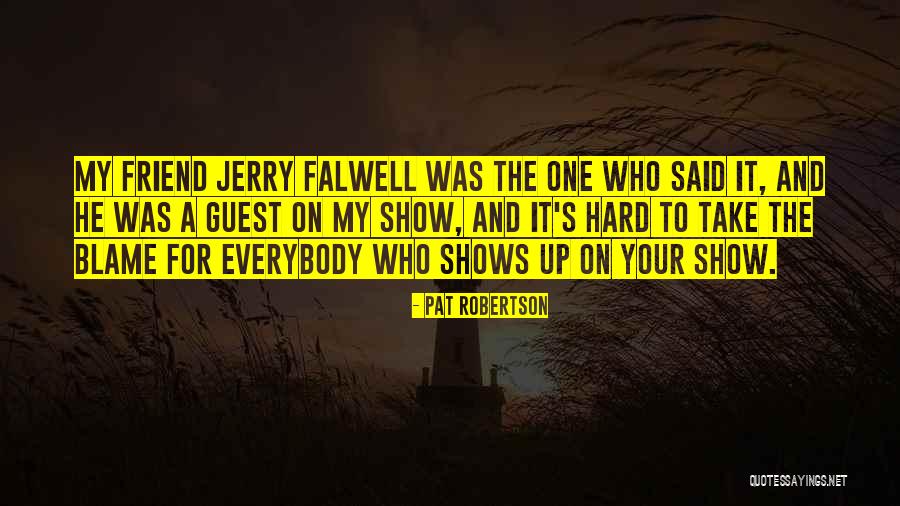 Takiyah Kenyatta Quotes By Pat Robertson Takiyah Kenyatta Quotes By Pat Robertson