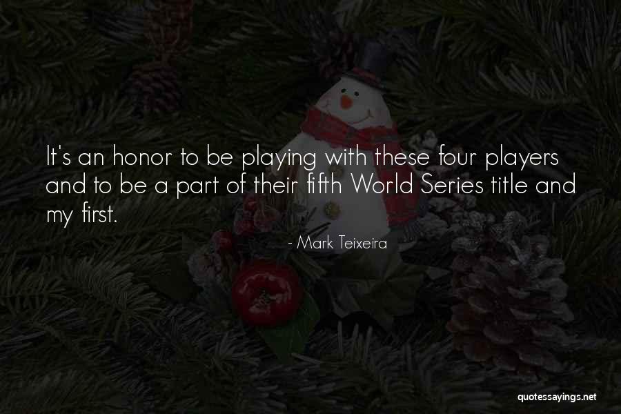 Takizawa Ro Quotes By Mark Teixeira Takizawa Ro Quotes By Mark Teixeira