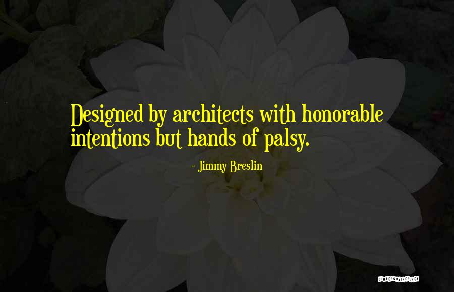 Takleef Poetry Quotes By Jimmy Breslin Takleef Poetry Quotes By Jimmy Breslin