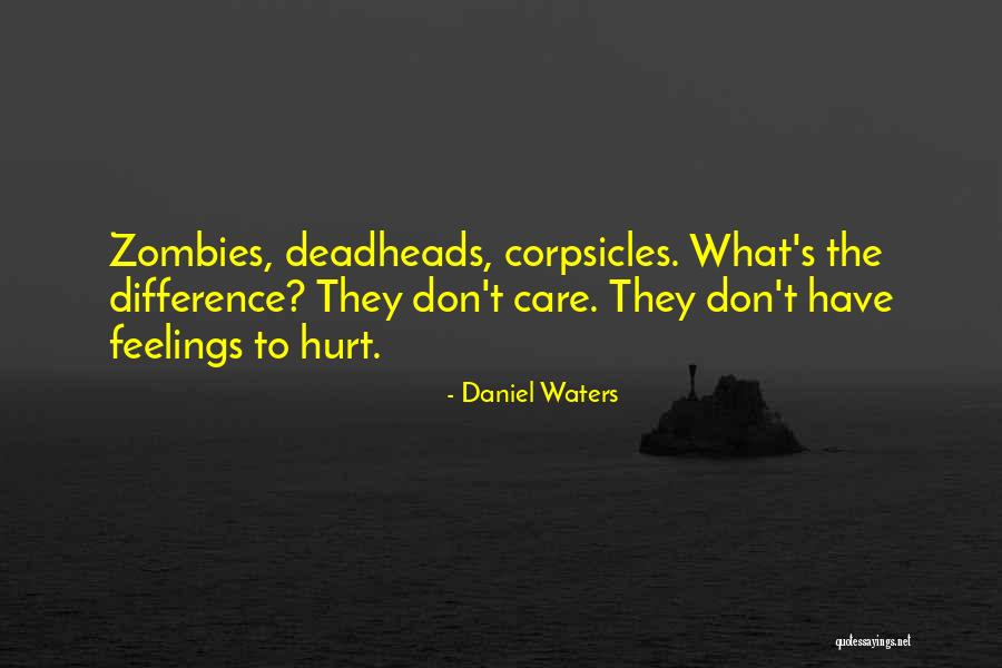 Taklidi Oyun Quotes By Daniel Waters Taklidi Oyun Quotes By Daniel Waters
